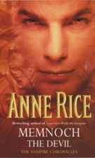 Memnoch The Devil (Volume 5 of The Vampire Chronicles),Anne Rice