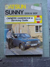 Haynes Datsun Sunny 1200 & 120Y Owners Handbook & Servicing Guide 1970-1978