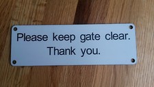 Please Keep Gate Clear Sign, 150mm x 50mm with Holes Drilled and Free P&P!
