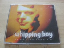 Whipping Boy:  We don't need