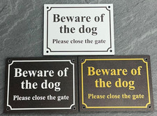 BEWARE OF THE DOG / PLEASE