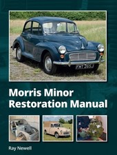 Morris Minor Restoration Manual by Ray Newell HARDBACK 9780719842979