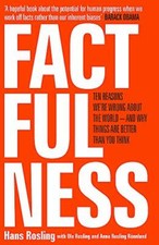 Factfulness: Ten Reasons We're
