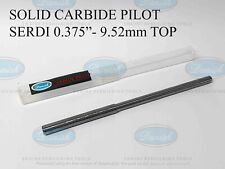 SOLID CARBIDE VALVE GUIDE PILOT SERDI TOP 0.375"-9.52 MM STEM 7.96 MM LIVE