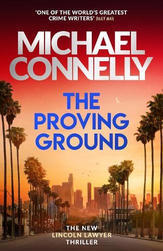 The proving ground - the,