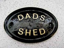 DADS SHED - HOUSE DOOR PLAQUE
