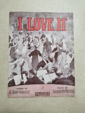 piano vintage antique sheet music: I Love It, 1910