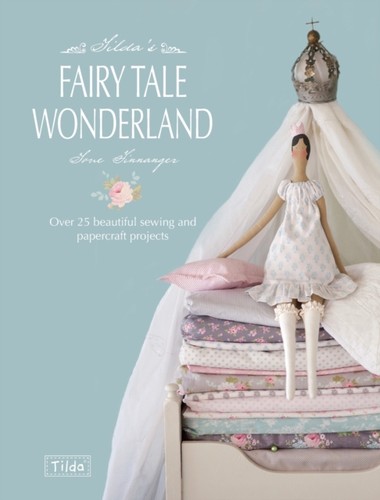 Tilda fairy tale wonderland - tilda's,