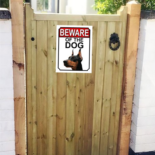 Beware the dog doberman - of,