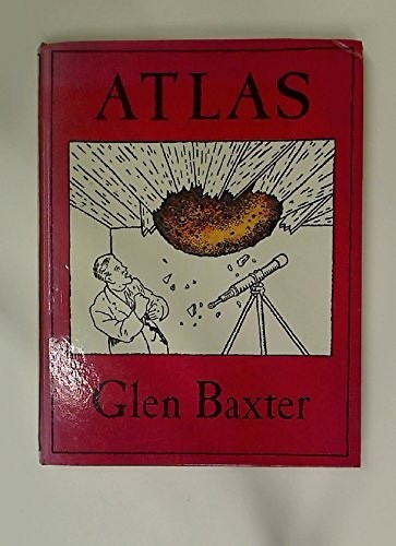 Atlas glen baxter - by,
