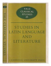 Cole, Thomas. Ross, David Oliver Studi Classici Yale. Vol. 23 Studi In Latino