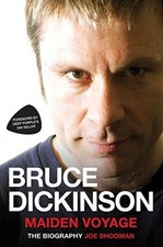 Bruce Dickinson: Maiden Voyage: The Biography-Joe Shooman