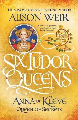 Six tudor queens - queens:, anna