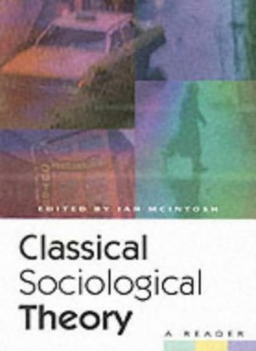 Classical sociological theory - sociological,