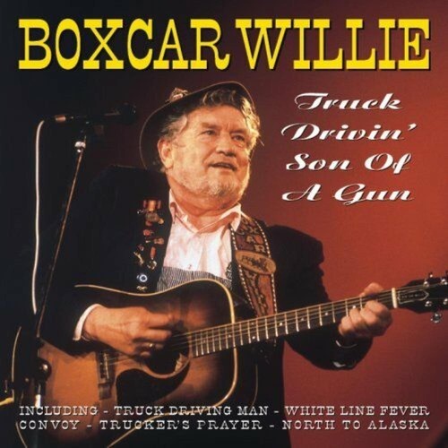 Boxcar willie truck drivin - boxcar,