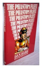 HIGGS, MIKE Dan Dare, pilot of the future. 8 Phantom fleet / compiled by MIKE Hi