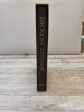 Dickens’ London; Rosalind Vallance, Folio Society, 2009