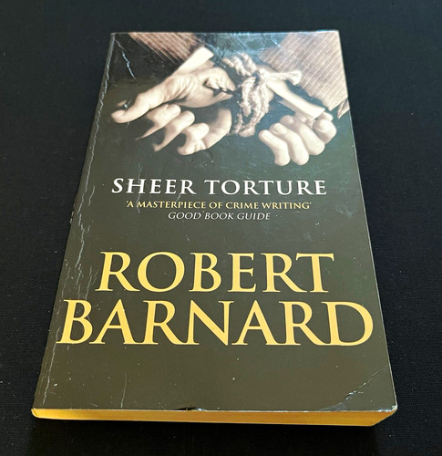 Robert barnard sheer torture - robert,