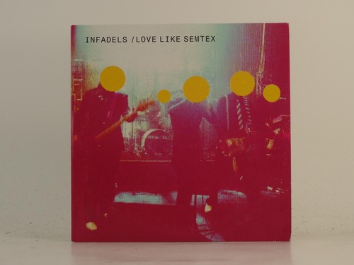 Infadels love like - love, semtex