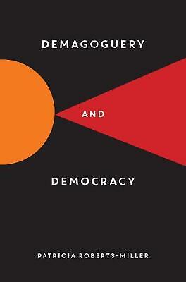 Demagoguery and democracy - democracy, by