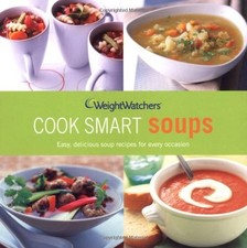 Weight Watchers Cook Smart Soups By Sue Ashworth