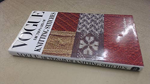 Vogue dictionary of knitting - "vogue",