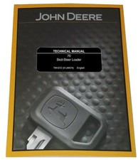 John Deere 70 Skid Steer Loader Technical Service Shop Repair Manual - TM1072