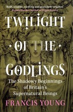 Twilight of the Godlings