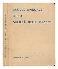 Sezione Informazioni Piccolo Manuale Della Societa Nazioni 1935 First Edition