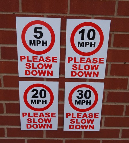 Please slow down - please, 5mph