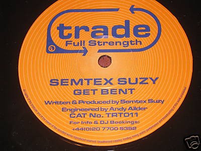 Semtex suzy get bent - -, (12")