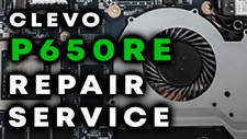 CLEVO / PC SPECIALIST P650RE Laptop Motherboard Repair Service 