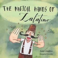 THE MAGICAL HANDS OF ZALATIMO