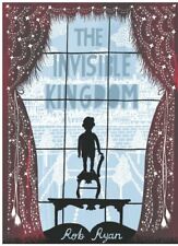 The Invisible Kingdom-Rob Ryan