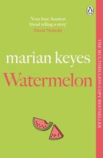 Watermelon: The Riotously
