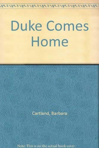 Duke comes home cartland - comes,