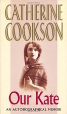 Our Kate: An Autobiographical Memoir,Catherine Cookson