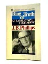 Ring of Truth (J. B. Phillips - 1967) (ID:64338)