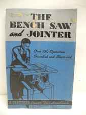 1940 Craftsman "The Bench Saw and Jointer" Power Tool Handbook
