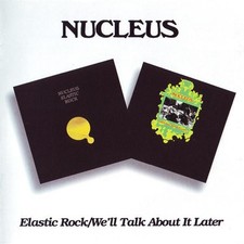 NUCLEUS Elastic Rock/We'll