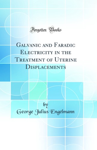 Galvanic and faradic - and,