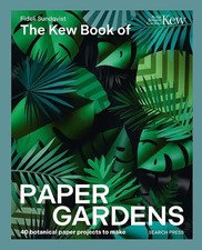 The Kew Book of Paper Gardens - 9781800923423