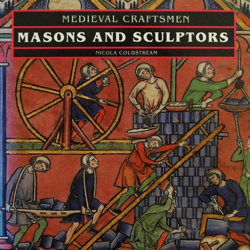 Masons and sculptors - and,