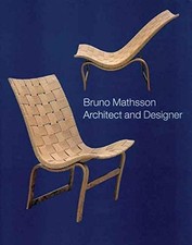 BRUNO MATHSSON: ARCHITECT AND