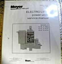 2005 Meyer Electro Lift Power Units Service Manual Reprint Models E 46 47 57 46H