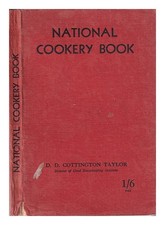 COTTINGTON TAYLOR, D. D National cookery book: with notes on diet / by D. D. Cot