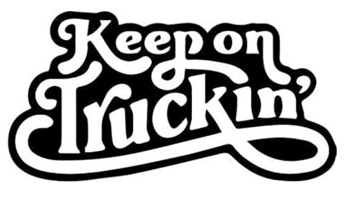Keep truckin sticker - keep, on