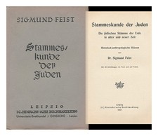 FEIST, SIGMUND (1865-) Tribal Studies of the Jews; The Jewish Tribes of the Earth