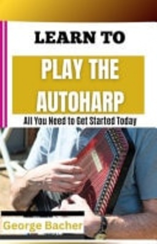Learn play the autoharp - to,