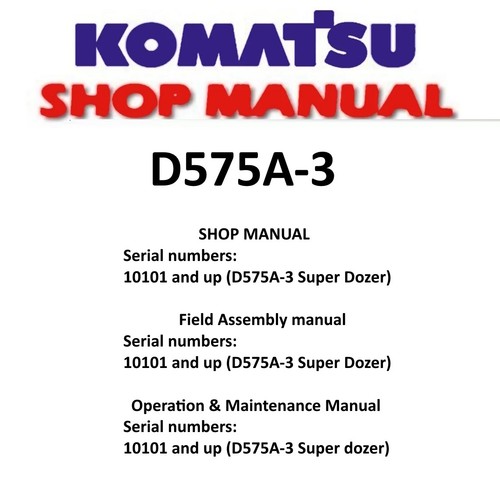 Komatsu d575a workshop - d575a-3,